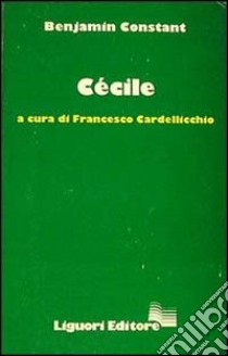 Cécile libro di Constant Benjamin