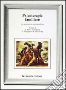 Psicoterapia familiare. Un approccio psicoanalitico libro di Box Sally