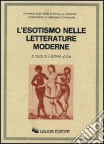 L'esotismo nelle letterature moderne libro di Zolla Elémire