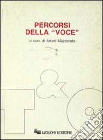 Percorsi della «Voce» libro di Mazzarella A. (cur.)