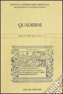 Quaderni. Vol. 2 libro di Istituto universitario orientale. Dip. sc. sociali (cur.)