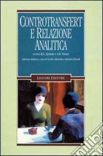 Controtransfert e relazione analitica libro di Albarella C. (cur.); Petrelli D. (cur.)