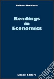 Readings in economics libro di Bonalume Roberta