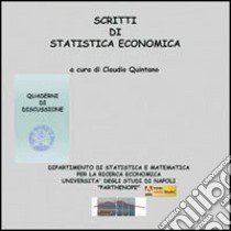 Scritti di statistica economica. CD-ROM. Vol. 5 libro di Quintano C. (cur.)