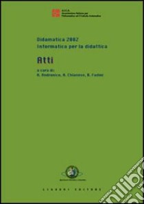 Informatica per la didattica libro di Andronico Alfio; Chianese Angelo; Fadini Bruno