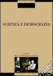 Scienza e democrazia libro di Mamone Capria M. (cur.)