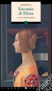 Encomio di Elena libro di Gorgia; Paduano G. (cur.)