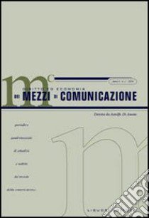 Diritto ed economia dei mezzi di comunicazione (2004). Vol. 1 libro