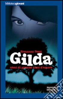 Gilda libro di Detti Ermanno