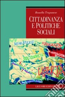 Cittadinanza e politiche sociali libro di Trapanese Rossella