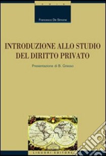 Introduzione allo studio del diritto privato libro di De Simone Francesco