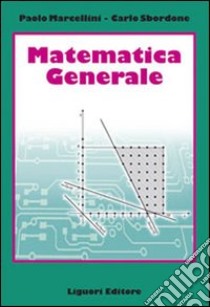 Matematica generale libro di Marcellini Paolo; Sbordone Carlo