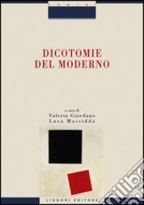 Dicotomie del moderno libro di Giordano V. (cur.); Massidda L. (cur.)