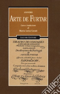 Arte de furtar libro di Cusati M. L. (cur.)