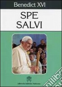 Spe salvi. Encyclical Letter Spe Salvi of the Supreme Pontiff Benedict XVI. Ediz. inglese libro di Benedetto XVI (Joseph Ratzinger)