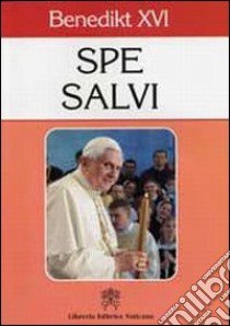 Spe salvi. Enzyklika Spe Salvi von Papst Benedikt XVI. Ediz. tedesca libro di Benedetto XVI (Joseph Ratzinger)