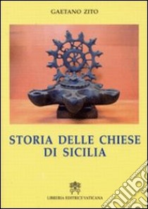 Storie delle chiese di Sicilia libro di Zito Gaetano