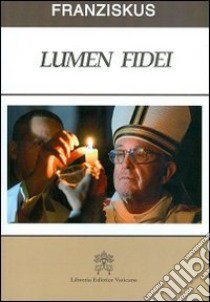 Lumen fidei. Ediz. tedesca libro di Francesco (Jorge Mario Bergoglio)