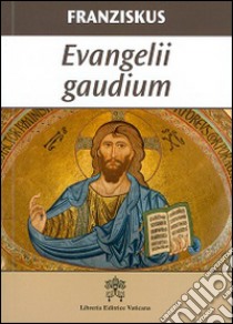 Evangelii gaudium. Ediz. tedesca libro di Francesco (Jorge Mario Bergoglio)