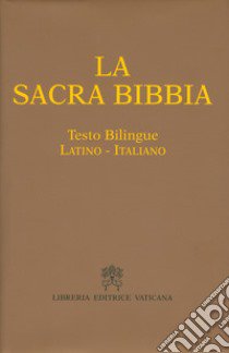 La Sacra Bibbia. Testo latino a fronte libro di Frezza F. (cur.)