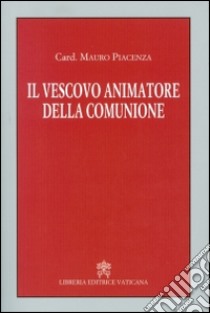 Il vescovo animatore della comunione libro di Piacenza Mauro