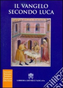 Il Vangelo secondo Luca. Ediz. multilingue libro di Frezza F. (cur.)