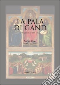 La pala di Gand libro di Pinet André