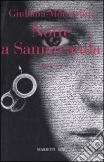 Notte a Samarcanda libro di Morandini Giuliana