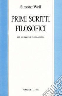 Primi scritti filosofici libro di Weil Simone