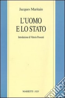 L'uomo e lo Stato libro di Maritain Jacques