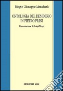 Ontologia del desiderio in Pietro Prini libro di Muscherà Biagio G.