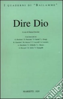 Dire Dio libro di Fattorini E. (cur.)