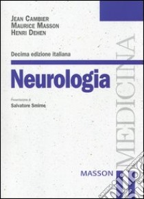 Neurologia libro di Cambier Jean - Masson Maurice - Dehen Henri