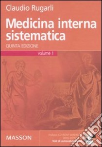 Medicina interna sistematica. Con CD-ROM libro di Rugarli Claudio