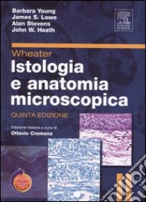 Istologia e anatomia microscopica libro di Cremona O. (cur.)