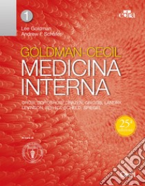 Goldman-Cecil. Medicina interna libro di Goldman Lee; Schafer Andrew I.