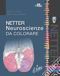 Netter neuroscienze da colorare libro di Felten David L.; Summo Maida Mary