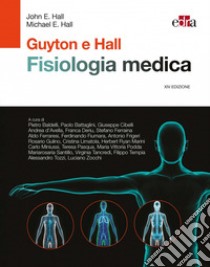 Fisiologia medica libro di Guyton Arthur C.; Hall John E.