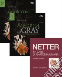 Netter Gray. L'anatomia: Anatomia del Gray-Atlante di anatomia umana di Netter libro di Netter Frank H.; Standring Susan