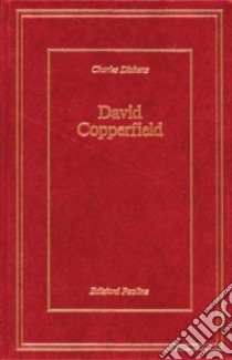 David Copperfield libro di Dickens Charles