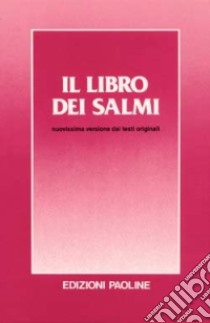 Il libro dei Salmi libro di Lancellotti A. (cur.)