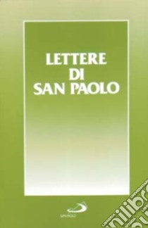 Le lettere di san Paolo libro di Rossano P. (cur.)