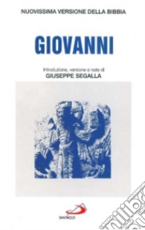 Giovanni libro di Segalla G. (cur.)