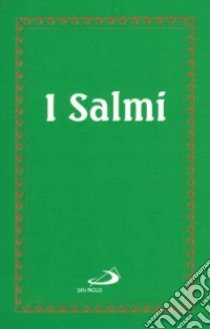 I salmi. Versione ufficiale della CEI libro di Garofalo S. (cur.)