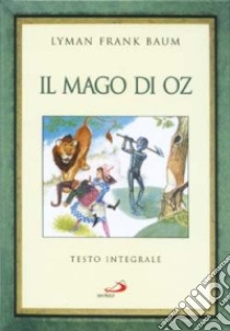 Il mago di Oz libro di Baum L. Frank