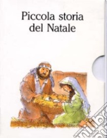 Piccola storia del Natale libro di Watson Carol - Goffe Toni