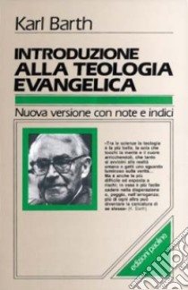 Introduzione alla teologia evangelica libro di Barth Karl