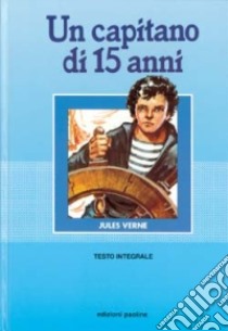 Un capitano di quindici anni libro di Verne Jules