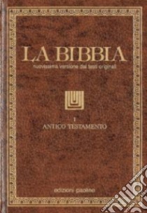 La Bibbia. Vol. 1: Antico Testamento: Pentateutico-Libri storici libro