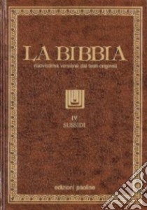 La Bibbia. Vol. 4: Sussidi libro